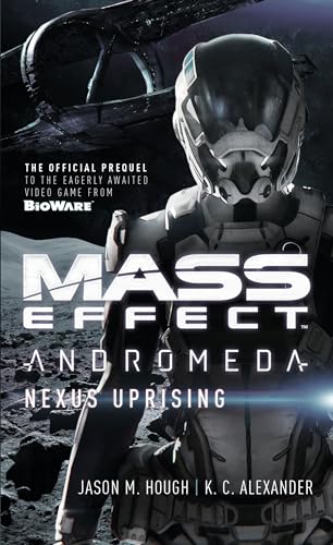 Beispielbild fr Mass Effect - Andromeda: Nexus Uprising (Mass Effect: Andromeda, 1) zum Verkauf von Dream Books Co.