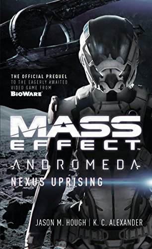 Stock image for Mass Effect - Andromeda: Nexus Uprising (Mass Effect: Andromeda, 1) for sale by Once Upon A Time Books