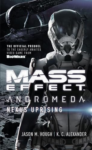 Stock image for Mass Effect - Andromeda: Nexus Uprising (Mass Effect: Andromeda, 1) for sale by Once Upon A Time Books