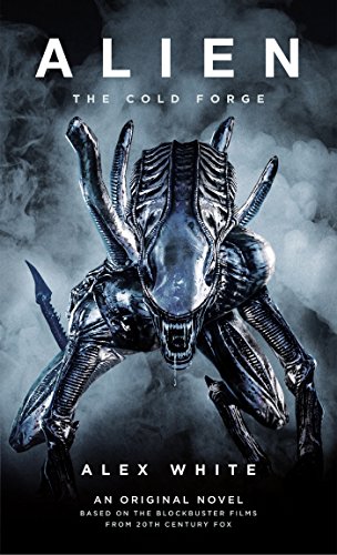 Imagen de archivo de Alien: The Cold Forge a la venta por ThriftBooks-Dallas