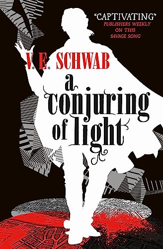9781785652448: A Conjuring of Light (A Darker Shade of Magic #3) (Shades of Magic): Victoria Schwab
