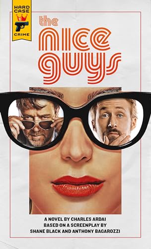 Beispielbild fr The Nice Guys: The Official Movie Novelization zum Verkauf von Wonder Book
