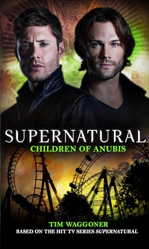 Stock image for Supernatural - Children of Anubis for sale by KuleliBooks