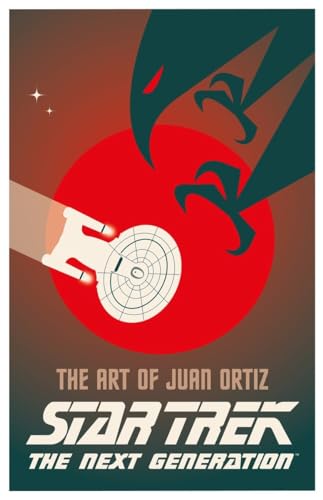 9781785653872: Star Trek The Next Generation: The Art of Juan Ortiz