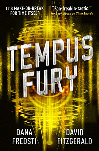 Imagen de archivo de Time Shards - Tempus Fury (Time Shards, 3) a la venta por Wonder Book