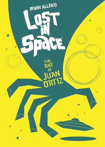 Stock image for Lost In Space: The Art of Juan Ortiz for sale by HPB Inc.