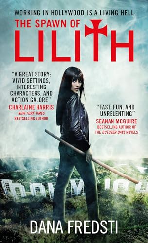 9781785656149: The Spawn of Lilith: A Lilith Novel