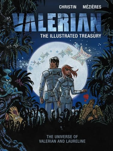 Beispielbild fr Valerian: The Illustrated Treasury - The Universe of Valerian & Laureline zum Verkauf von Powell's Bookstores Chicago, ABAA