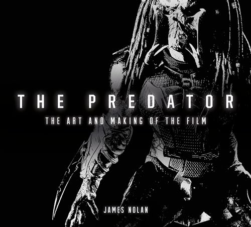 Stock image for The Predator: The Art and Making of the Film for sale by Bellwetherbooks