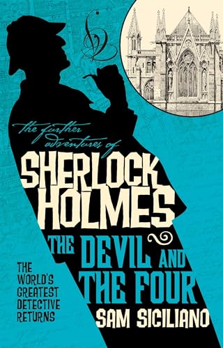 Stock image for The Further Adventures of Sherlock Holmes - The Devil and the Four for sale by ThriftBooks-Dallas