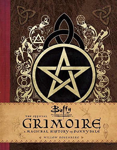9781785657276: Buffy the Vampire Slayer - The Official Grimoire Willow Rosenberg