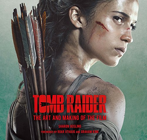 Beispielbild fr Tomb Raider: The Art and Making of the Film zum Verkauf von Wonder Book