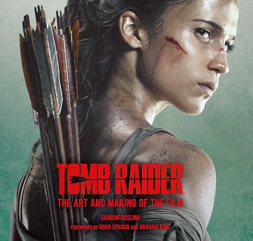Stock image for Tomb Raider: The Art and Making of the Film for sale by Zoom Books Company