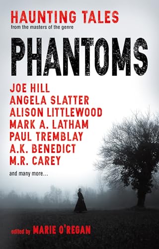 9781785657948: Phantoms: Haunting Tales from Masters of the Genre