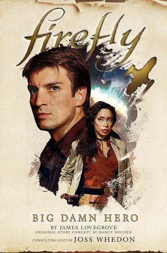 Beispielbild fr Firefly - Big Damn Hero zum Verkauf von SecondSale