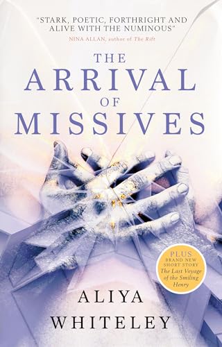9781785658921: The Arrival of Missives
