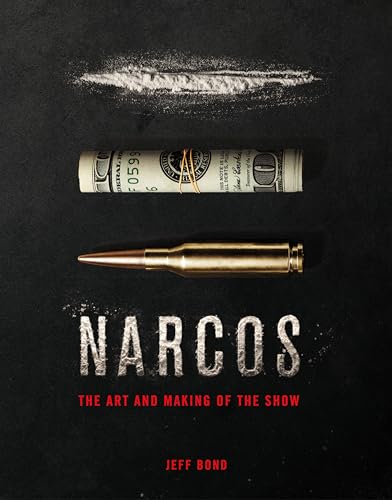Stock image for The Art and Making of Narcos for sale by Bellwetherbooks