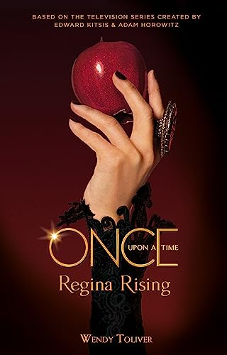9781785659539: Once Upon A Time - Regina Rising