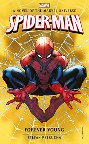 Beispielbild fr Spider-Man: Forever Young : A Novel of the Marvel Universe zum Verkauf von Better World Books