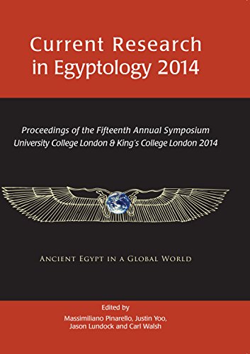 Imagen de archivo de Current Research in Egyptology 2014: Proceedings of the Fifteenth Annual Symposium a la venta por Books From California