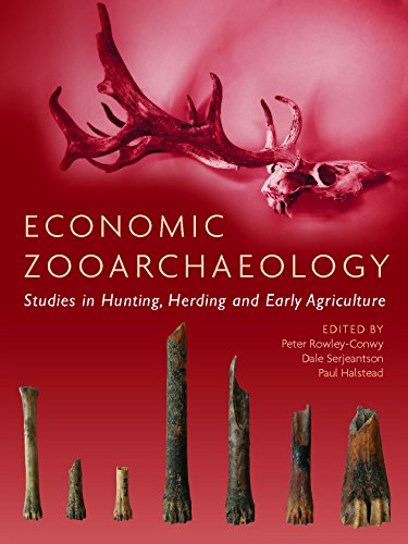 9781785704451: Economic Zooarchaeology: Studies in Hunting, Herding and Early Agriculture