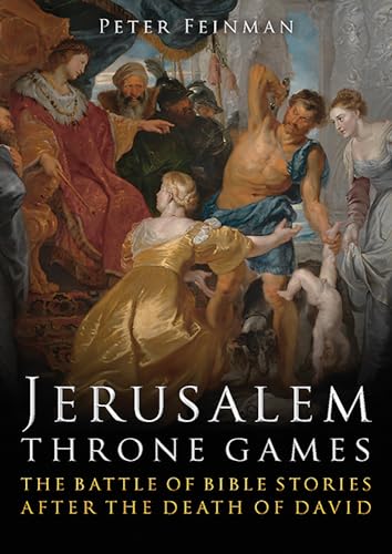 9781785706165: Jerusalem Throne Games: The battle of Bible stories after the death of David
