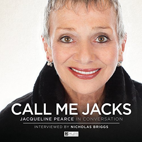 9781785753268: Call Me Jacks - Jacqueline Pearce in Conversation