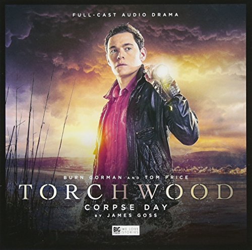 Torchwood: 15 - Corpse Day - James Goss