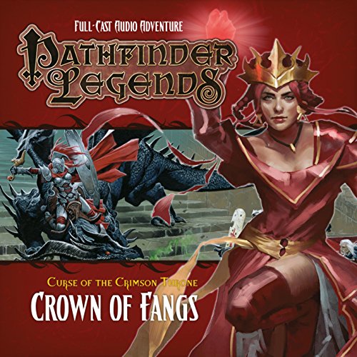 Imagen de archivo de Pathfinder Legends - Curse of the Crimson Throne: Crown of Fangs 3.6 a la venta por HPB-Emerald