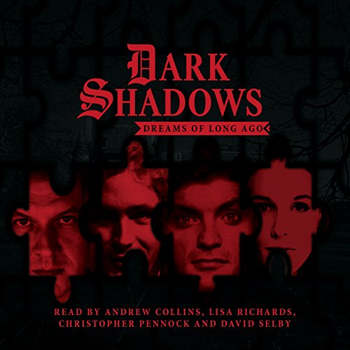 Stock image for Dark Shadows: Dreams of Long Ago: No. 4 for sale by Revaluation Books