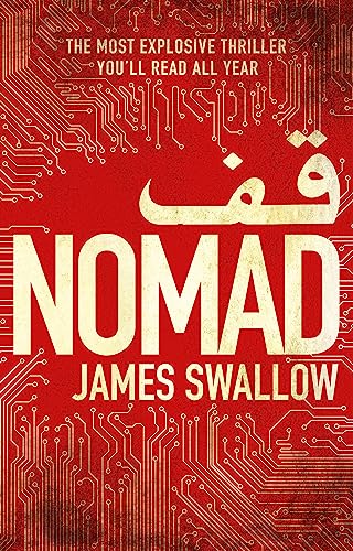 Nomad: The most explosive thriller you'll read all year - Swallow, James