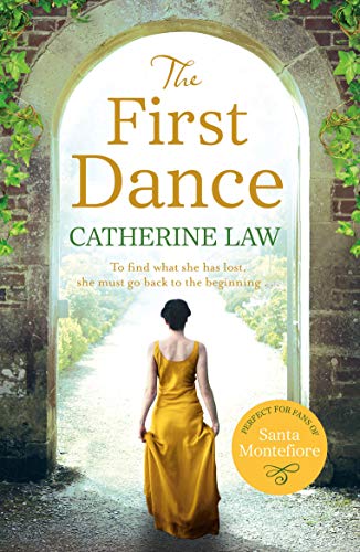 Imagen de archivo de The First Dance: A spellbinding tale of mysteries and secrets and a love that will last forever a la venta por WorldofBooks