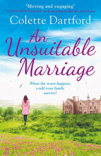 Imagen de archivo de An Unsuitable Marriage: An emotional page turner, perfect for fans of Hilary Boyd a la venta por WorldofBooks
