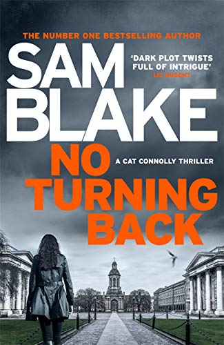 Imagen de archivo de No Turning Back: The new thriller from the #1 bestselling author (The Cathy Connolly Series) a la venta por WorldofBooks