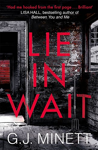 Beispielbild fr Lie in Wait: A dark and gripping crime thriller zum Verkauf von WorldofBooks