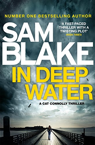 Stock image for In Deep Water: The exciting new thriller from the #1 bestselling author (The Cathy Connolly Series) for sale by ThriftBooks-Atlanta