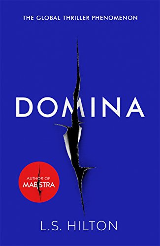 Beispielbild fr Domina: More dangerous. More shocking. The thrilling new bestseller from the author of MAESTRA zum Verkauf von WorldofBooks