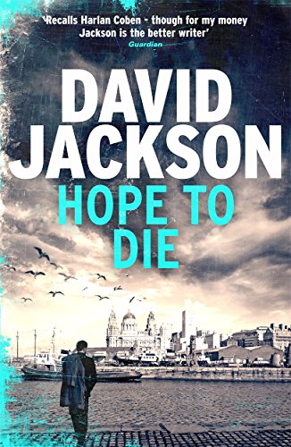 9781785761119: Hope to Die: The gripping serial killer thriller for fans of M. J. Arlidge