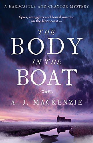 Imagen de archivo de The Body in the Boat: A gripping murder mystery for fans of Antonia Hodgson a la venta por WorldofBooks