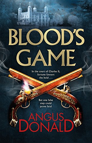 Imagen de archivo de Blood's Game: In the court of Charles II fortune favours the bold . . . But one false step could prove fatal a la venta por WorldofBooks