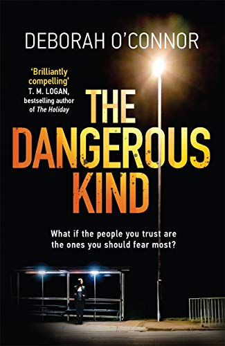 Beispielbild fr The Dangerous Kind: The thriller that will make you second-guess everyone you meet zum Verkauf von Better World Books