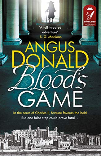 Stock image for Blood's Game: In the court of Charles II fortune favours the bold . . . But one false step could prove fatal (Holcroft Blood) for sale by WorldofBooks