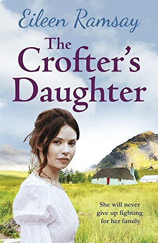 Beispielbild fr The Crofter's Daughter: A heartwarming rural saga (Memory Lane) zum Verkauf von WorldofBooks