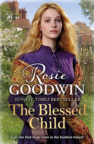 9781785762420: The Blessed Child: The perfect read from Britain's best-loved saga writer (Days of the Week)