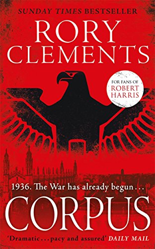 Corpus: A gripping spy thriller - Rory Clements