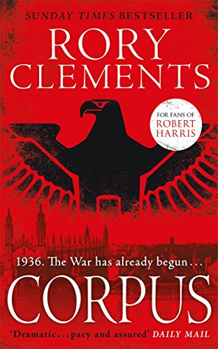 9781785763267: Corpus: A gripping spy thriller for fans of Robert Harris's CONCLAVE