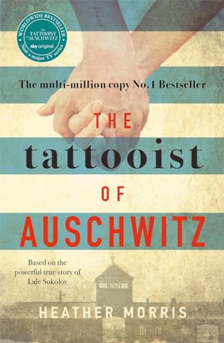 Stock image for The Tattooist of Auschwitz the heartbreaking and unforgettable international bestseller for sale by PBShop.store US