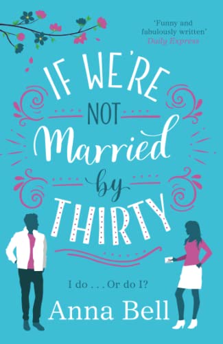 9781785764783: If We're Not Married by Thirty