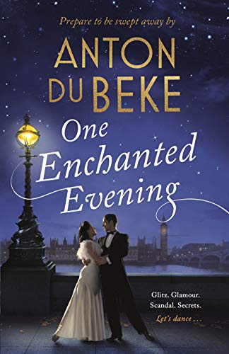 Stock image for One Enchanted Evening: The Sunday Times Bestselling Debut by Anton Du Beke for sale by WorldofBooks