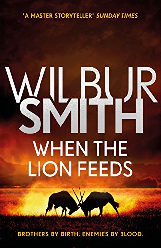 9781785767043: When the Lion Feeds: The Courtney Series 1